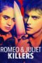 Romeo and Juliet Killers Romeo and Juliet Killers