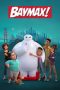 Baymax Episode 6 Baymax Episode 6