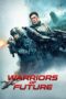 Warriors of Future Warriors of Future
