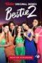 Bestie 2 (2023) Bestie 2 (2023)