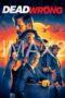 Dead Wrong (2024) Dead Wrong (2024)
