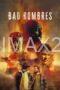Bad Hombres (2024) Bad Hombres (2024)