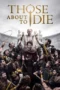 Those About to Die (2024) Those About to Die (2024)