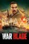War Blade (2024) War Blade (2024)