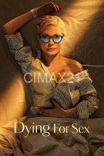 Dying for Sex (2025)