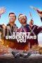 I Dont Understand You (2025) I Dont Understand You (2025)