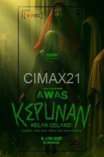 Awas Kepunan Kelak Celako (2025)