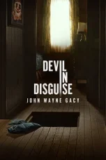 Devil in Disguise John Wayne Gacy (2025)