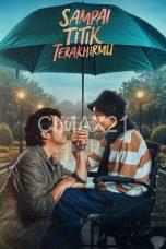 Sampai Titik Terakhirmu (2025)