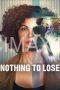 Nothing to Lose (2026) Nothing to Lose (2026)