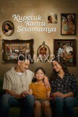 Kupeluk Kamu Selamanya (2026)